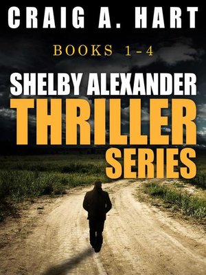 cover image of The Shelby Alexander Thriller Series
